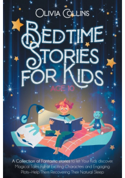 Bedtime Stories For Kids Age 10