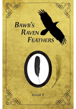 BawB's Raven Feathers Volume II