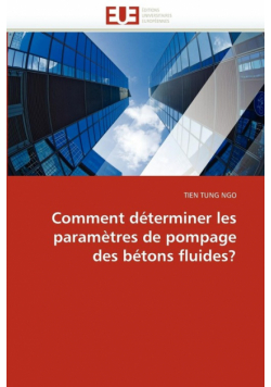 Comment déterminer les paramètres de pompage des bétons fluides?