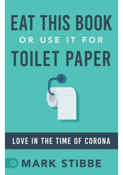 Eat This Book or Use it for Toilet Paper