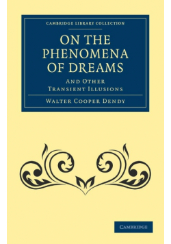 On the Phenomena of Dreams, and Other Transient             Illusions
