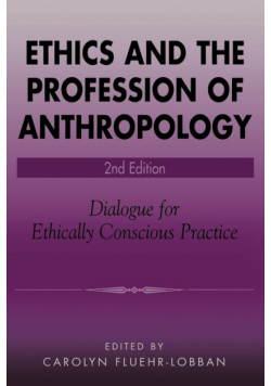 Ethics and the Profession of Anthropology