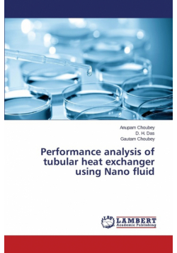 Performance analysis of tubular heat exchanger using Nano fluid