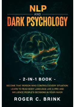 NLP and Dark Psychology 2-in-1 Book