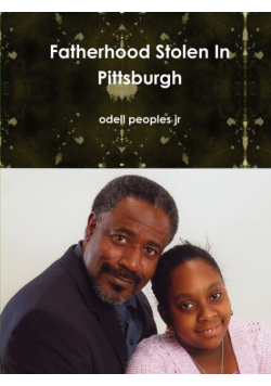 Fatherhood Stolen In Pittsburgh