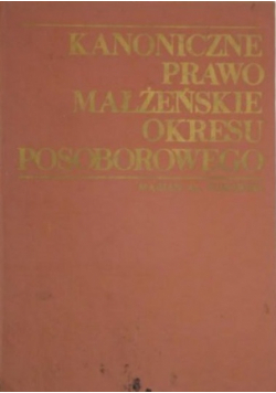 Kanoniczne prawo małżeńskie okresu posoborowego