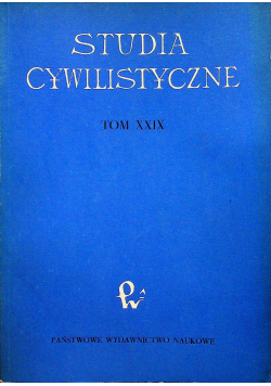 Studia cywilistyczne Tom XXIX