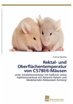 Rektal- und Oberflächentemperatur von C57Bl/6-Mäusen