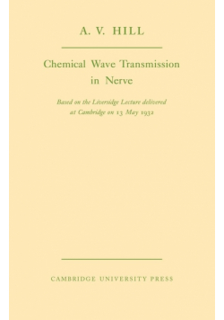 Chemical Wave Transmission in Nerve