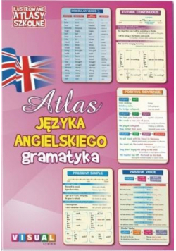 Ilustrowany atlas szkolny. Atlas j.ang. gramatyka