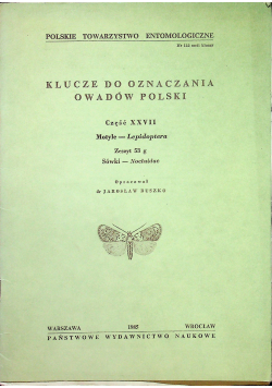 Klucze do oznaczenia owadów Polski Część XXVII Motyle Lepidoptera Zeszyt 53g