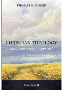 Christian Theology, Volume Two