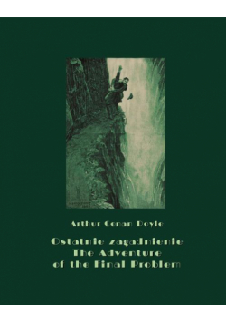 Ostatnie zagadnienie. The Adventure of the Final Problem