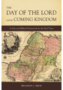 The Day of the Lord and the Coming Kingdom