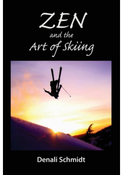 Zen and the Art of Skiing