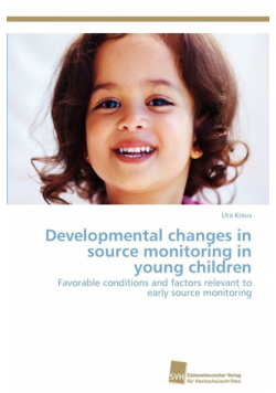 Developmental changes in source monitoring in young children