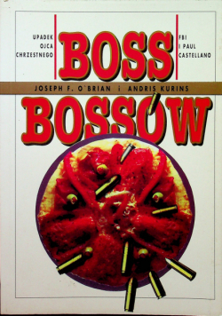 Boss bossów Upadek Ojca Chrzestnego FBI i Paul Castellano