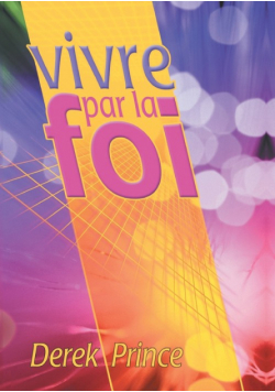 Faith to Live by - FRENCH