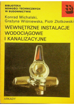 Wewnętrzne instalacje wodociągowe i kanalizacyjne