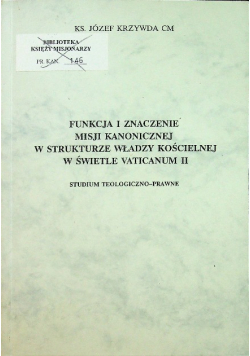 Funkcja i znaczenie misji kanonicznej