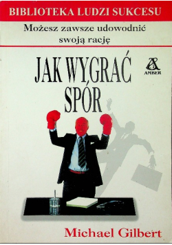 Jak wygrać spór