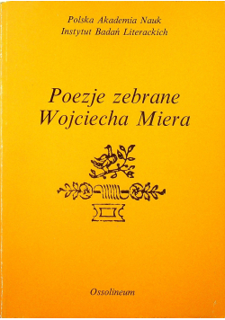 Poezje zebrane Wojciecha Miera