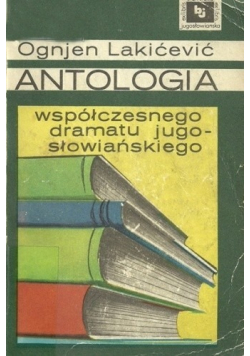 Antologia współczesnego dramatu jugosłowiańskiego