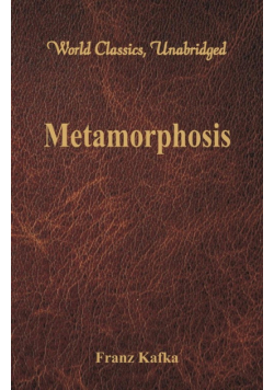 Metamorphosis (World Classics, Unabridged)