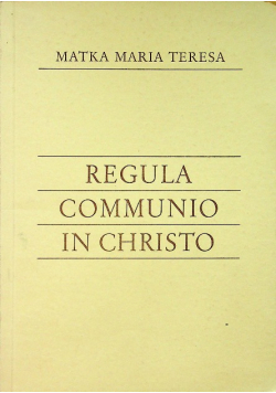 Regula Communio in Christo