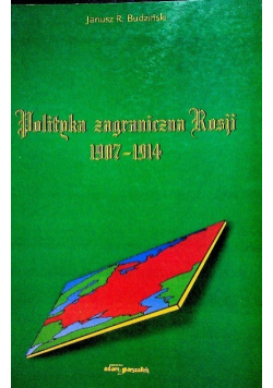 Polityka Zagraniczna Rosji 1907 1914