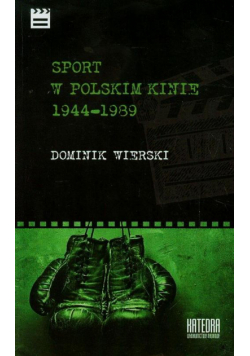 Sport w polskim kinie 1944-1989