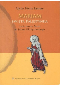 Mariam Święta Palestynka