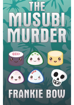 The Musubi Murder