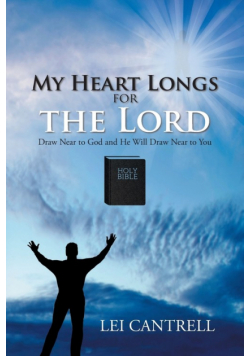 My Heart Longs for the Lord