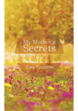 My Mother's Secrets