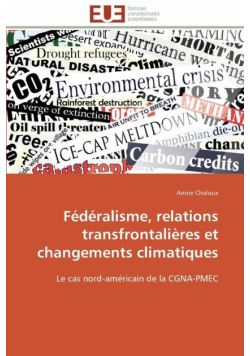 Fédéralisme, relations transfrontalières et changements climatiques
