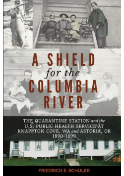 A Shield for the Columbia River