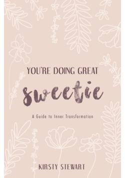 You're Doing Great Sweetie