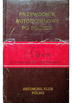 Przewodnik automobilowy po Polsce reprint z 1930 roku Nowa