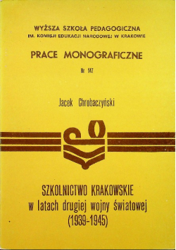 Szkolnictwo krakowskie w latach drugiej wojny światowej