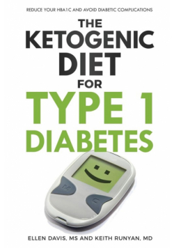The Ketogenic Diet for Type 1 Diabetes