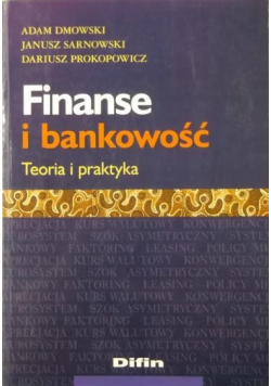 Finanse i bankowość Teoria i praktyka