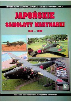 Japońskie samoloty marynarki 1912 - 1945 Tom I
