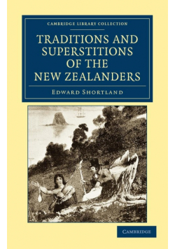 Traditions and Superstitions of the New             Zealanders