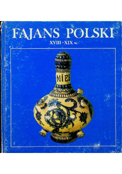 Fajans polski XVIII XIX w