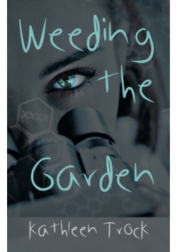 Weeding the Garden