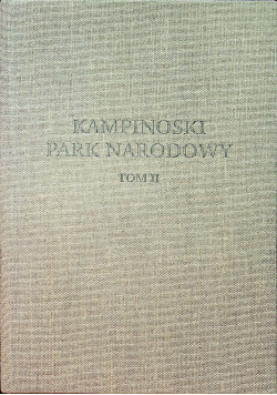 Kampinoski Park Narodowy Tom II