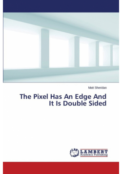 The Pixel Has An Edge And It Is Double Sided
