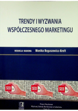 Trendy i wyzwania współczesnego marketingu