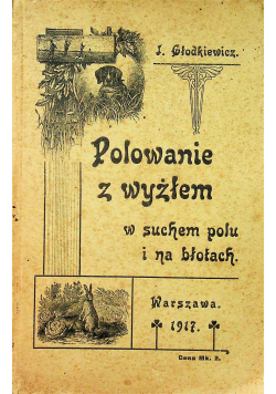 Polowanie z wyżłem w suchem polu i na błotach
